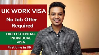 UK work visa no job offer required | High potential individual visa