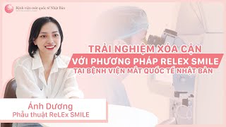 "Kiếp nạn" cận thị và những lần "xịt keo" của người mẫu ảnh tự do | Bệnh viện mắt quốc tế Nhật Bản