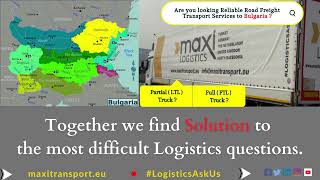 Together we find solution to the most difficult logistics questions from Turkey to Bulgaria