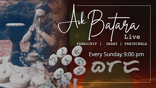 Ask Batara Live | DIWATAAN Spirituality | Panaginip | Gabay | Paniniwala