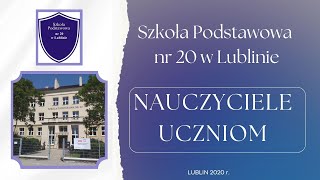 SP 20 Lublin - Nauczyciele uczniom