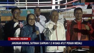 JANJIKAN BONUS, SUTINAH SIAPKAN 1 5 M BAGI ATLIT PERAIH MEDALI