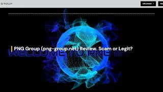 PNG Group (png-group.net) Review. Scam or Legit?