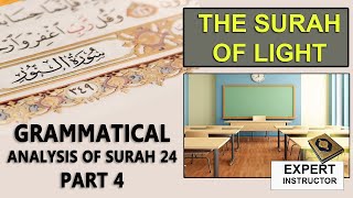 Learn Surah Al Nur inside the classroom of a Scholar (Part 4)