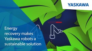 Yaskawa robots with regenerative braking