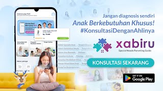 Xabiru Indonesia | Konsultasi Online dengan Ahli Anak Berkebutuhan Khusus