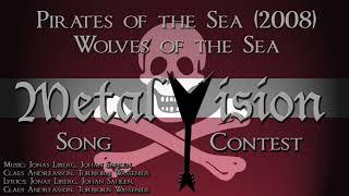 Wolves of the Sea - Pirates of the Sea - Metal Cover (Eurovision 2008 Latvia)