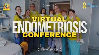 Virtual Endometriosis Conference | 11th Annual Worldwide EndoMarch 2024 (PART 4)