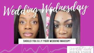 D.I.Y Wedding Makeup? Yes or 🚫