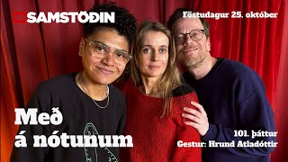 Með á nótunum #101 - Hrund Atladóttir