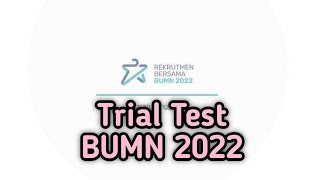 Trial Test BUMN Batch 2 2022