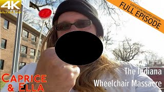 Caprice & Ella 419 (uncensored) | The Indiana Wheelchair Massacre