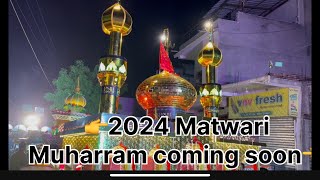 Matwari muharram coming soon 2024॥hazaribagh muharrum #muharram #hazaribag #matwarimuharrum