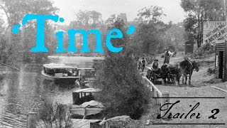 TRAILER 2/3 ; ‘TIME’   A Wharf Somewhere..