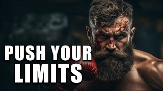 Push Your Limits - Best Motivational Speeches Video