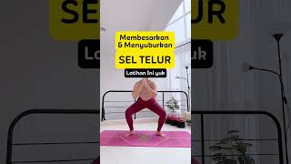 YOGA MENYUBURKAN SEL TELUR