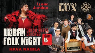 Kommuna Lux & Lynne Jordan - Hava Nagila in Chicago