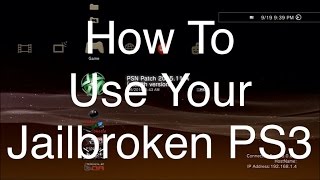 [PS3] How To Use Your Jailbroken PS3 + What I Do When I Get On My Jailbroken PS3