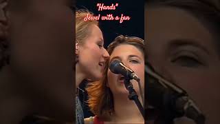 Hands - Jewel ft. a fan (2001-Concert) #jewelkilcher #jewelspirit