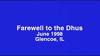 Dhu Farewell June 1998   HD 720p