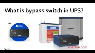 What is bypass Switch in UPS / Inverter? #bypass #bypassswitch  #upsbhai  #zelio #zolt #Optimus