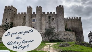 Obidos y Aveiro  🏰🛶🇵🇹