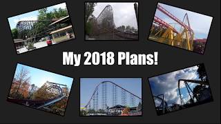 ThatIntaminGuy's 2018 Plans!