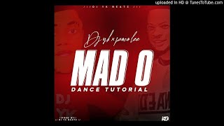 DJ YK Beatz Ft. Poco Lee – Mad O Dance Tutorial (Official Audio)