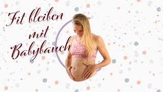 Fit bleiben mit Babybauch - Bessere Schwangerschaft mit regelmäßiger Bewegung!