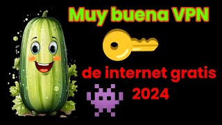 muy buena VPN de internet gratis 2024 | GENIAL D