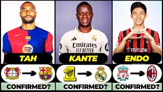 🚨 ALL LATEST CONFIRMED TRANSFER AND RUMOURS 2024, 🔥 Kante, Tah, Endo✅️