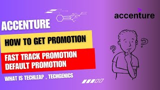 How to get Promotion in Accenture | Techleap Program for Fast Track Promotion | Default Promotion