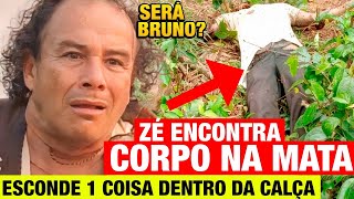 REI DO GADO - Zé do Araguaia ENCONTRA CORPO na mata! Será Bruno? SEGREDO REVELADO! Resumo de hoje