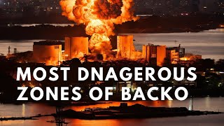 10 Deadly Dangers  Backo No Go Zones 2024