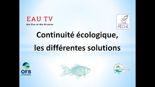 Complément Ep.6: Continuité écologique: les différentes solutions!