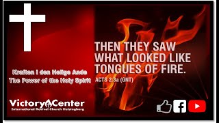 The power of the Holy Spirit more than speaking in tongues | Victory Center Helsingborg | P4U TV