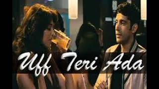 Uff Teri Adaa Full Song || Karthik Calling Karthik || Farhan Akhtar , Deepika Padukone ||