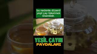 Yeşil çayın faydaları nelerdir?  #shortsvideo