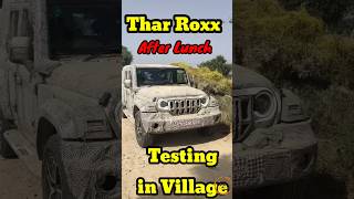 Thar Roxx को  गांव में Test किया जा रहा है😱 #shorts #viral #trending