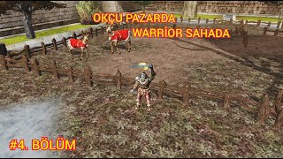 KNIGHT ONLINE // OKCU PAZARDA,WARRIOR SAHADA //#4.BOLUM