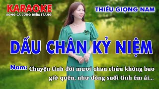 KARAOKE DẤU CHÂN KỶ NIỆM ➤ THIẾU GIỌNG NAM ➤ SONG CA CÙNG DIỄM TRANG