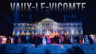 THE WONDERFUL VAUX-LE-VICOMTE