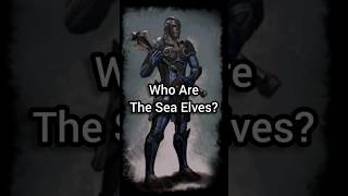 Who are the Sea Elves or "Maormer"? #tes #skyrim #eso #bethesda #lore #elves #seaelves #oblivion