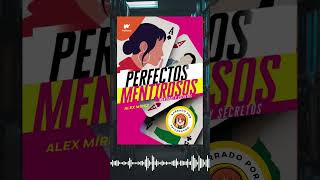 Perfectos Mentirosos #audiolibro #podcast #wattpad #enemiestolovers