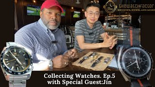 Collecting Watches Episode 5 with Special Guest Jin