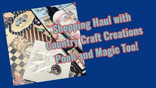 Shopping Haul Country Craft Creations Pooh and Magic Too! NEW Collections!