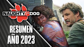 📆 El RESUMEN del 2023 en NAUGHTY DOG: lo BUENO 😍, lo MALO 😣 y lo PEOR 😭