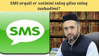 SMS orqali qilingan taloq tushadimi? | Muhammad Ayyub domla