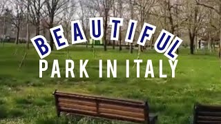 BEAUTIFUL SCENERY        #italy  #park