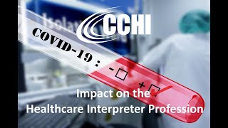 CCHI's Conversation about the COVID-19 pandemic’s impact on healthcare interpreters